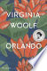 Orlando : a biography /