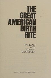 The great American birth rite /