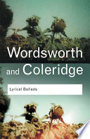 Wordsworth and Coleridge : lyrical ballads / edited with introduction, notes and appendices by R.L. Brett and A.R. Jones ; with a new introduction by Nicholas Roe.