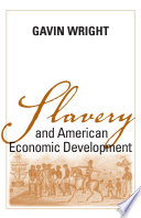 Slavery and American economic development /