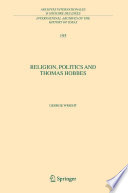 Religion, politics and Thomas Hobbes / by George Wright.