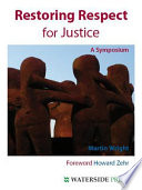 Restoring respect for justice : a symposium /