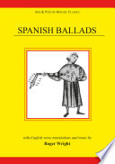 Spanish ballads : with English verse translations and notes by Roger Wright /