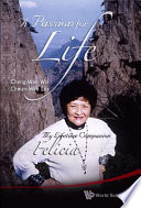 A passion for life : my life-time companion, Felicia /