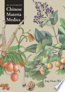 An illustrated Chinese materia medica / Jing-Nuan Wu.