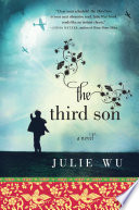 The third son : a novel / Julie Wu.