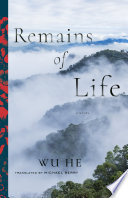 Remains of life : a novel /