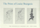 The prints of Louise Bourgeois /