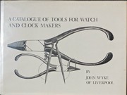 A catalogue of tools for watch and clock makers /