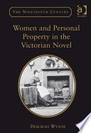 Women and personal property in the Victorian novel / Deborah Wynne.