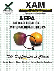 AEPA 24 special education : emotional disabilities teacher certification exam / by Sharon Wynne.