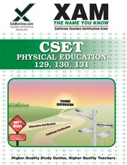 CSET 129, 130, 131 : physical education : teacher certification exam / by Sharon Wynne.