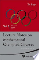 Lecture notes on Mathematical Olympiad courses for junior section, volume 1 /