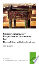 Chinese contemporary perspectives on international law : history, culture and international law /