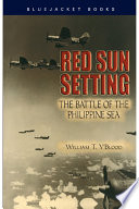 Red sun setting : the Battle of the Philippine Sea /