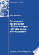 Development and evaluation of setup strategies in printed circuit board assembly /