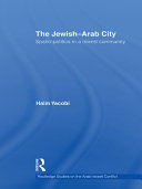 The Jewish-Arab city spatio-politics in a mixed community /