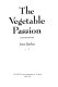 The vegetable passion.