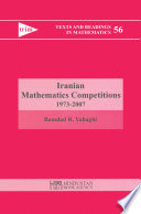 Iranian mathematics competitions, 1973-2007 /