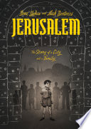 Jerusalem : a family portrait / Boaz Yakin and Nick Bertozzi.