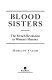 Blood sisters : the French Revolution in women's memory /