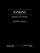 Nanking : anatomy of an atrocity /