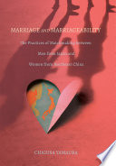 Marriage and marriageability : the practices of matchmaking between men from Japan and women from Northeast China / Chigusa Yamaura.