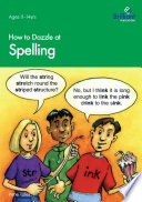 How to dazzle at spelling /