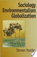 Sociology, environmentalism, globalization : reinventing the globe /