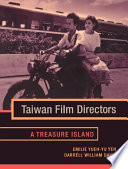 Taiwan film directors : a treasure island /