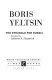 The struggle for Russia / Boris Yeltsin ; translated  by Catherine A. Fitzpatrick.