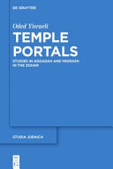 Temple portals : studies in aggadah and midrash in the Zohar /