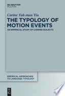 The typology of motion events : an empirical study of Chinese dialects /