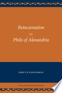 Reincarnation in Philo of Alexandria /