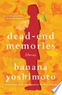 Dead-end memories : stories /