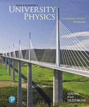 Sears and Zemansky's university physics with modern physics / Hugh D. Young, Roger A. Freedman ; contributing author, A. Lewis Ford.