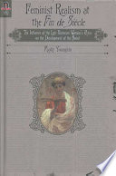 Feminist realism at the fin de siècle : the influence of the late-Victorian woman's press on the development of the novel / Molly Youngkin.