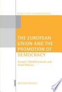 The European Union and the promotion of democracy / Richard Youngs.