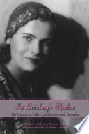 In Quisling's shadow : the memoirs of Vidkun Quisling's first wife, Alexandra /