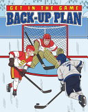 Back-up plan / written by Bill Yu ; illustrated by Eduardo Garcia.