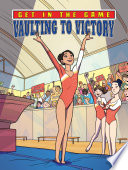 Vaulting to victory /