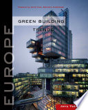 Green building trends : Europe / Jerry Yudelson.