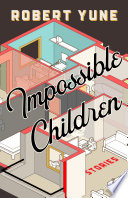 Impossible children /