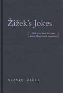 Žižek's jokes : (did you hear the one about Hegel and negation?) /