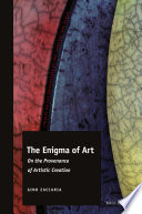 The enigma of art : on the provenance of artistic creation /