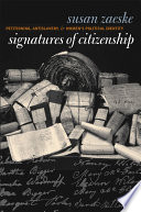 Signatures of citizenship : petitioning, antislavery, and women's political identity / by Susan Zaeske.