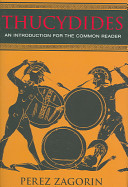 Thucydides : an introduction for the common reader /