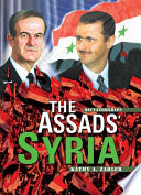 The Assads' Syria / Kathy A. Zahler.