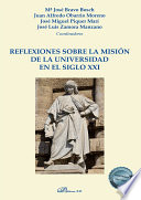 Reflexiones Sobre la Mision de la Universidad en el Siglo XXI /