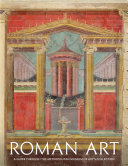 Roman art : a guide through the Metropolitan Museum of Art's collection /